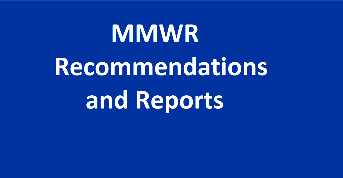 MMWR Recommendations and Reports Pic