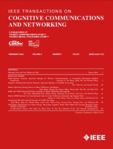 IEEE Transactions on Cognitive Communications and NetworkingIEEE Transactions on Cognitive Communications and Networking journal logo
